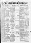 Northern Guardian (Hartlepool) Saturday 11 February 1893 Page 1