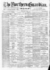 Northern Guardian (Hartlepool) Monday 06 March 1893 Page 1