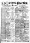 Northern Guardian (Hartlepool) Monday 09 October 1893 Page 1