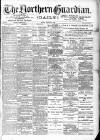 Northern Guardian (Hartlepool) Monday 29 January 1894 Page 1
