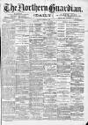 Northern Guardian (Hartlepool) Tuesday 06 February 1894 Page 1