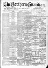 Northern Guardian (Hartlepool) Friday 02 March 1894 Page 1