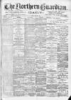 Northern Guardian (Hartlepool) Friday 09 March 1894 Page 1