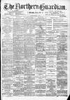 Northern Guardian (Hartlepool) Tuesday 13 March 1894 Page 1