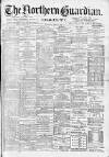 Northern Guardian (Hartlepool) Wednesday 21 March 1894 Page 1