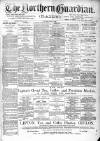 Northern Guardian (Hartlepool) Saturday 07 April 1894 Page 1