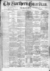 Northern Guardian (Hartlepool) Monday 09 April 1894 Page 1