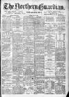 Northern Guardian (Hartlepool) Tuesday 26 June 1894 Page 1
