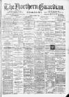 Northern Guardian (Hartlepool) Tuesday 09 October 1894 Page 1