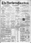 Northern Guardian (Hartlepool) Monday 29 October 1894 Page 1