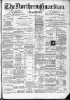 Northern Guardian (Hartlepool) Tuesday 06 November 1894 Page 1