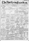 Northern Guardian (Hartlepool) Monday 13 May 1895 Page 1