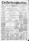 Northern Guardian (Hartlepool) Friday 31 May 1895 Page 1