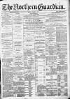Northern Guardian (Hartlepool) Monday 17 February 1896 Page 1