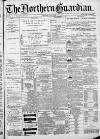 Northern Guardian (Hartlepool) Thursday 16 July 1896 Page 1