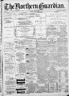 Northern Guardian (Hartlepool) Tuesday 21 July 1896 Page 1