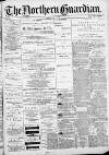 Northern Guardian (Hartlepool) Monday 27 July 1896 Page 1