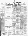 Northern Guardian (Hartlepool) Monday 16 July 1900 Page 1