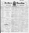 Northern Guardian (Hartlepool) Saturday 04 August 1900 Page 1