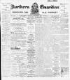 Northern Guardian (Hartlepool) Thursday 06 September 1900 Page 1