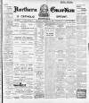 Northern Guardian (Hartlepool) Wednesday 13 February 1901 Page 1