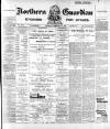 Northern Guardian (Hartlepool) Thursday 21 February 1901 Page 1