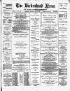 Birkenhead News Saturday 11 June 1881 Page 1
