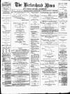 Birkenhead News Saturday 25 March 1882 Page 1