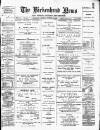 Birkenhead News Saturday 02 December 1882 Page 1