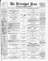 Birkenhead News Saturday 17 March 1883 Page 1
