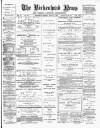Birkenhead News Saturday 31 March 1883 Page 1