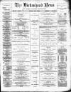 Birkenhead News Saturday 12 April 1884 Page 1