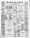 Birkenhead News Wednesday 25 June 1884 Page 1