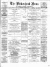 Birkenhead News Saturday 03 January 1885 Page 1