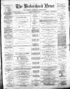 Birkenhead News Saturday 02 January 1886 Page 1