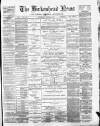 Birkenhead News Wednesday 24 March 1886 Page 1