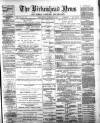 Birkenhead News Wednesday 08 September 1886 Page 1