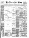 Birkenhead News Wednesday 04 April 1888 Page 1