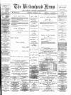 Birkenhead News Saturday 03 November 1888 Page 1