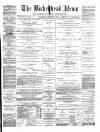 Birkenhead News Wednesday 19 December 1888 Page 1