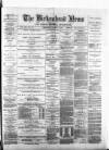 Birkenhead News Wednesday 16 January 1889 Page 1