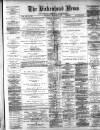 Birkenhead News Wednesday 18 December 1889 Page 1