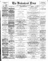 Birkenhead News Saturday 02 April 1892 Page 1