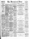 Birkenhead News Wednesday 01 June 1892 Page 1