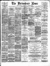 Birkenhead News Wednesday 10 May 1893 Page 1