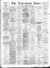 Birkenhead News Saturday 06 October 1894 Page 1