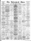 Birkenhead News Saturday 20 October 1894 Page 1
