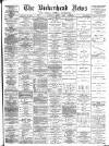 Birkenhead News Saturday 01 August 1896 Page 1