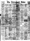 Birkenhead News Saturday 13 March 1897 Page 1