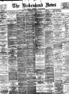 Birkenhead News Wednesday 17 March 1897 Page 1